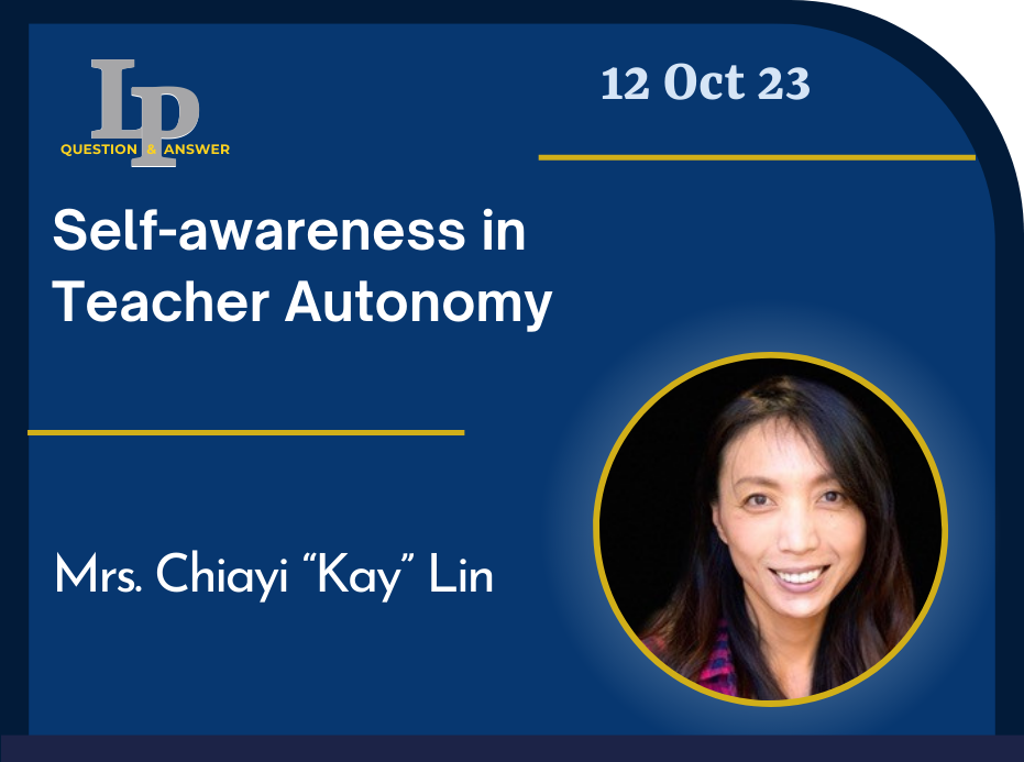 12 Oct 23 Self-awareness in Teach Autonomy Ms. Chiayi 